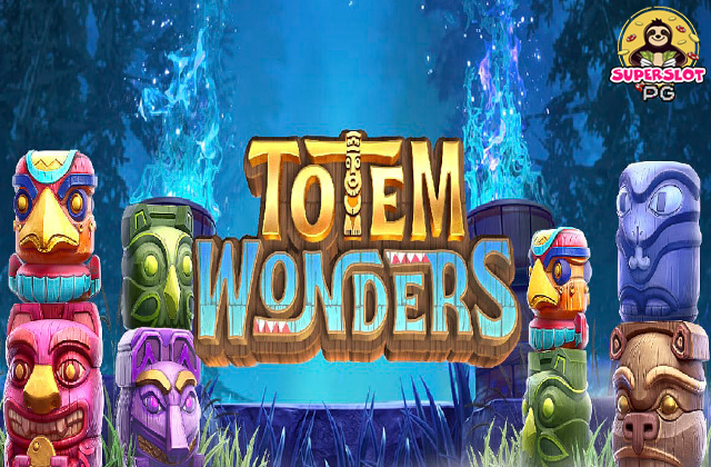 Totem Wonders เกมใหม่ มาแรง